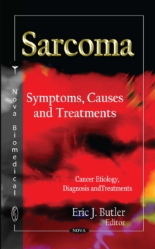 Sarcoma : Symptoms, Causes and Treatments