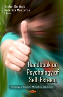 Handbook on Psychology of Self-Esteem, Hardback Book Handbook on Psychology of Self-Esteem, Hardback Book