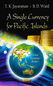 Single Currency for Pacific Islands, Hardback Book Single Currency for Pacific Islands, Hardback Book