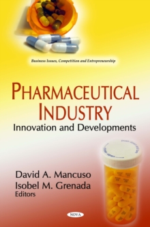 Pharmaceutical Industry : Innovation and Developments