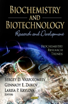 Biochemistry & Biotechnology : Research & Development, Hardback Book Biochemistry & Biotechnology : Research & Development, Hardback Book