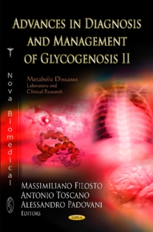Advances in Diagnosis & Management of Glycogenosis II, Hardback Book Advances in Diagnosis & Management of Glycogenosis II, Hardback Book
