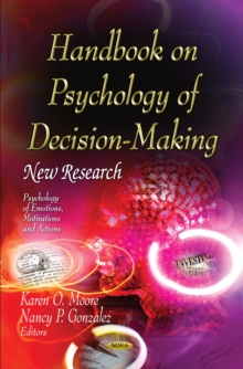 Handbook on Psychology of Decision-Making : New Research