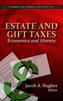 Estate and Gift Taxes : Economics and History