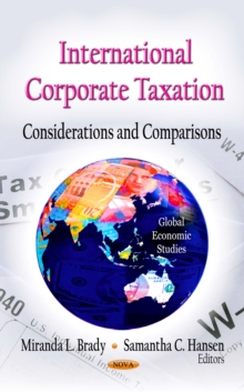 International Corporate Taxation : Considerations and Comparisons