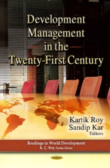 Development Management in the Twenty-First Century, Hardback Book Development Management in the Twenty-First Century, Hardback Book
