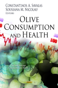 Olive Consumption & Health, Hardback Book Olive Consumption & Health, Hardback Book