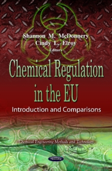Chemical Regulation in the EU : Introduction & Comparisons, Paperback Book Chemical Regulation in the EU : Introduction & Comparisons, Paperback Book