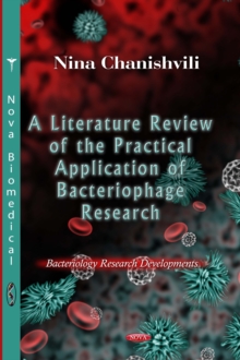 A Literature Review of the Practical Application of Bacteriophage Research