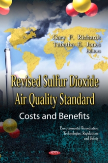 Revised Sulfur Dioxide Air Quality Standard : Costs and Benefits