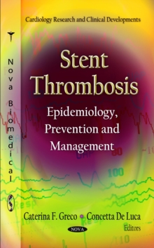 Stent Thrombosis : Epidemiology, Prevention and Management