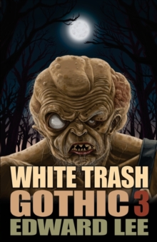 White Trash Gothic 3