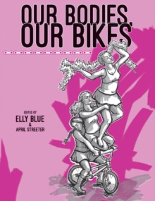 Our Bodies, Our Bikes