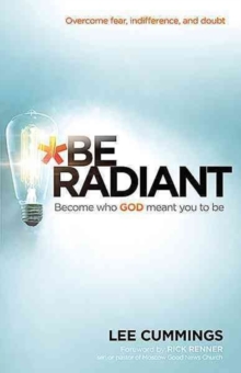 Be Radiant, Paperback Book Be Radiant, Paperback Book