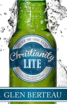 Christianity Lite, Paperback Book Christianity Lite, Paperback Book