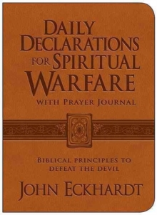 Daily Declarations for Spiritual Warfare with Prayer Journal, Leather / fine binding Book Daily Declarations for Spiritual Warfare with Prayer Journal, Leather / fine binding Book