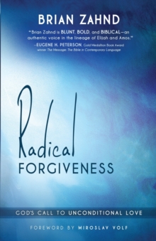 Radical Forgiveness, Paperback / softback Book Radical Forgiveness, Paperback / softback Book