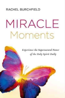 Miracle Moments, Paperback / softback Book Miracle Moments, Paperback / softback Book