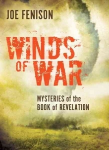 Winds of War : Mysteries of the Book of Revelation, Paperback Book Winds of War : Mysteries of the Book of Revelation, Paperback Book