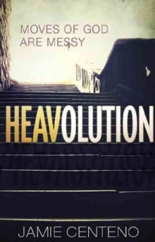 Heavolution : Moves of God Are Messy, Paperback Book Heavolution : Moves of God Are Messy, Paperback Book