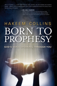 Born to Prophesy : God's Voice Speaking Through You, Paperback Book Born to Prophesy : God's Voice Speaking Through You, Paperback Book