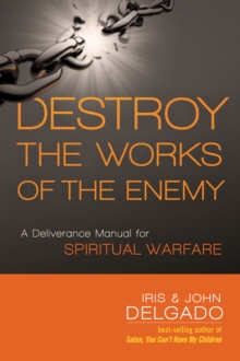 Destroy the Works of the Enemy