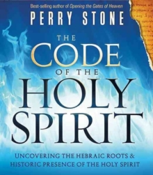 The Code of the Holy Spirit : Uncovering the Hebraic Roots and Historic Presence of the Holy Spirit, CD-Audio Book The Code of the Holy Spirit : Uncovering the Hebraic Roots and Historic Presence of the Holy Spirit, CD-Audio Book