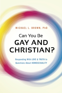 Can You Be Gay and Christian?