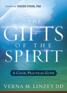 Gifts of the Spirit : A Clear, Practical Guide, Paperback Book Gifts of the Spirit : A Clear, Practical Guide, Paperback Book