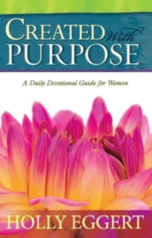 CREATED WITH PURPOSE, Paperback Book CREATED WITH PURPOSE, Paperback Book