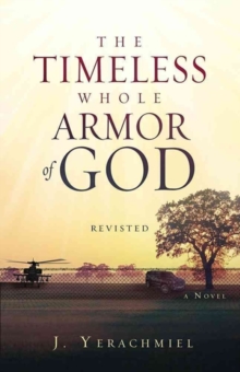 TIMELESS WHOLE ARMOR OF GOD THE, Paperback Book TIMELESS WHOLE ARMOR OF GOD THE, Paperback Book