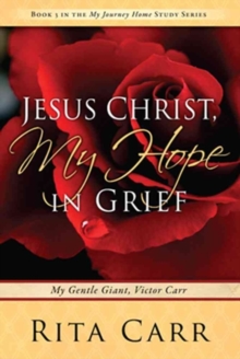 JESUS CHRIST MY HOPE IN GRIEF, Paperback Book JESUS CHRIST MY HOPE IN GRIEF, Paperback Book