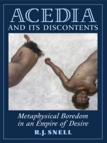 Acedia and Its Discontents