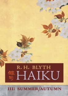 Haiku (Volume III) : Summer / Autumn