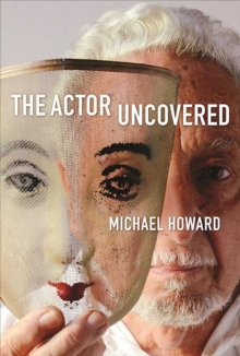 The Actor Uncovered