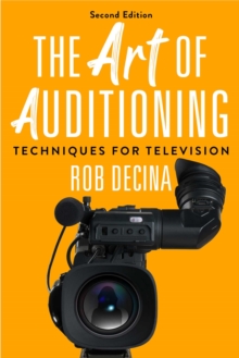 The Art of Auditioning : Second Edition