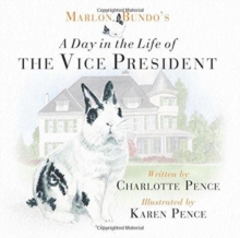 Marlon Bundo's Day in the Life of the Vice President, Hardback Book Marlon Bundo's Day in the Life of the Vice President, Hardback Book