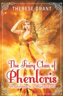 Fairy Clan of Phenloris "An Adventure in a Magical Land"