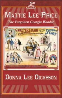 Mattie Lee Price "The Forgotten Georgia Wonder"