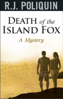 Death Of The Island Fox; A Mystery