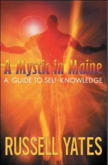 Mystic In Maine: A Guide To Self-Knowledge