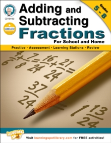 Adding and Subtracting Fractions, Grades 5 - 8