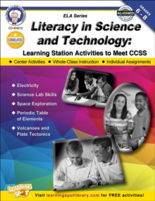 Literacy in Science and Technology, Grades 6 - 8 : Learning Station Activities to Meet CCSS