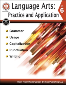 Language Arts: Practice and Application, Grade 6