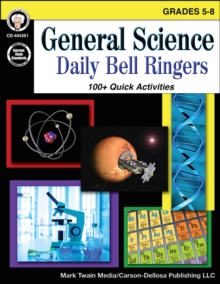 General Science, Grades 5 - 8 : Daily Bell Ringers