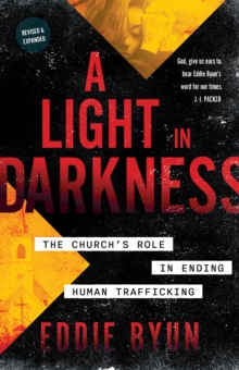 Light in Darkness: The Church's Role in Ending Human Trafficking