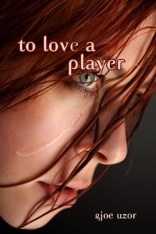 To Love A Player