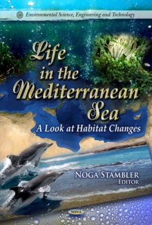 Life in the Mediterranean Sea : A Look at Habitat Changes