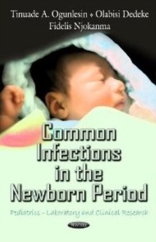 Common Infections in the Newborn Period, Paperback Book Common Infections in the Newborn Period, Paperback Book
