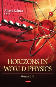 Horizons in World Physics : Volume 279, Hardback Book Horizons in World Physics : Volume 279, Hardback Book